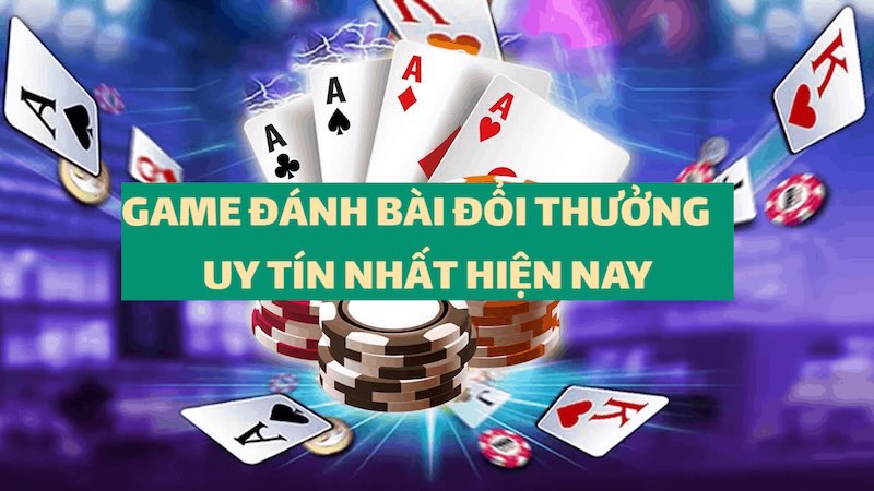 Game bài đổi thưởng uy tín số 1 hiện nay