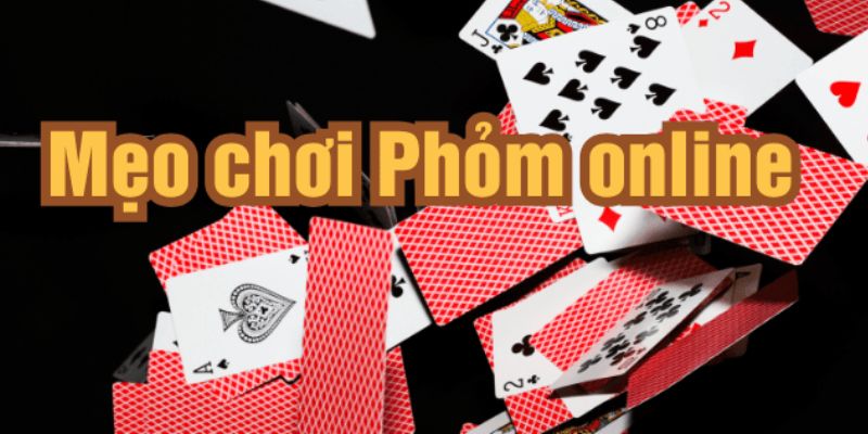 Mẹo chơi phỏm Khái quát về phỏm và điểm khác biệt của phỏm online